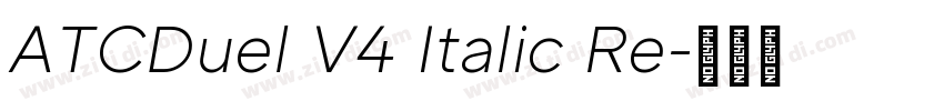 ATCDuel V4 Italic Re字体转换